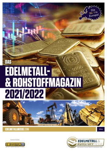 Das Edelmetall- & Rohstoffmagazin 2021/2022